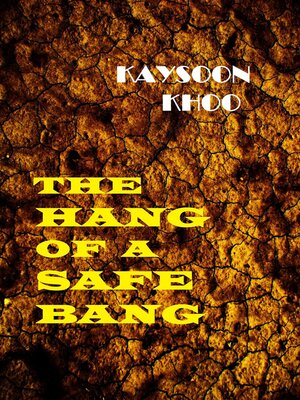 cover image of The Hang of a Safe Bang